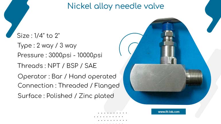 Nickel needle valve